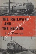Book cover of The Railways and the Nation  by PEARSON, A.J. 